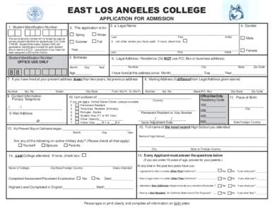 EAST LOS ANGELES COLLEGE APPLICATION FOR ADMISSION 1. Student Identification Number The social security number will no longer be used as primary student identifier for students per Civil Code