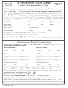 ST. JOHNS COUNTY SCHOOL DISTRICT[removed]STUDENT INFORMATION / ENTRY FORM