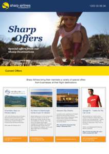 [removed]Sharp Offers Special offers from our Sharp Destinations
