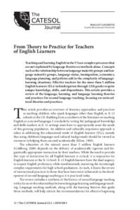 MAGALY LAVADENZ Loyola Marymount University From Theory to Practice for Teachers of English Learners