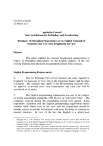 For discussion on 12 March 2001 Legislative Council Panel on Information Technology and Broadcasting Broadcast of Putonghua Programmes on the English Channels of