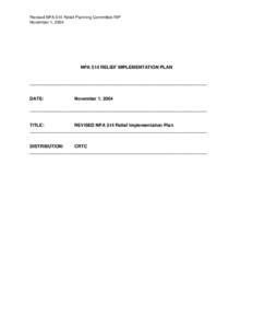 Revised NPA 514 Relief Planning Committee RIP November 1, 2004 NPA 514 RELIEF IMPLEMENTATION PLAN  ______________________________________________________________________