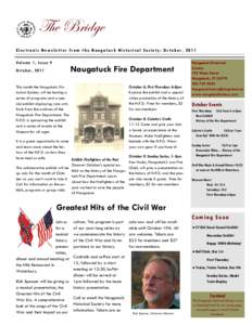 The Bridge Electronic Newsletter from the Naugatuck Historical Society: October, 2011 Volume 1, Issue 9 Naugatuck Fire Department