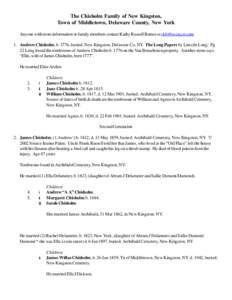 The Chisholm Family of New Kingston, Town of Middletown, Delaware County, New York Anyone with more information or family members contact Kathy Russell Barnes at [removed] 1. Andrew Chisholm, b. 1776, buried: New 