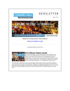 March[removed]Chapel Hill/Orange County Visitors Bureau WWW.VISITCHAPELHILL.ORG  — TOURISM NEWS & EVENTS —