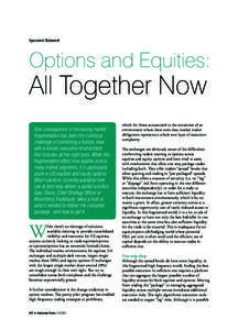 Sponsored Statement  Options and Equities: All Together Now One consequence of increasing market