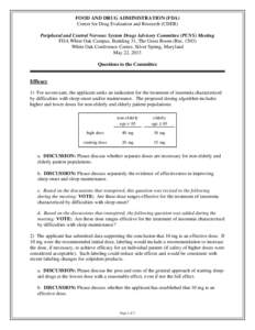FOOD AND DRUG ADMINISTRATION (FDA) Center for Drug Evaluation and Research (CDER) Peripheral and Central Nervous System Drugs Advisory Committee (PCNS) Meeting FDA White Oak Campus, Building 31, The Great Room (Rm. 1503)