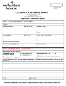 Date Received by Board CLASSIFICATION APPEAL BOARD P. O. Box 8700, 50 Mundy Pond Road St. John’s, NL A1B 4J6