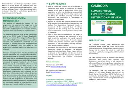 Three institutions with the largest expenditure are the Ministry of Public Works and Transport (27%), the Ministry of Water Resources and Meteorology (11%) and the Ministry of Health (10%). International NGOs implement a