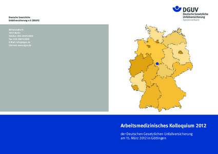 Deutsche Gesetzliche Unfallversicherung e.V. (DGUV) MittelstraßeBerlin Telefon: 