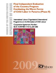 Independent Final Evaluation of the Country Program Combating the Worst Forms of Child Labor in Panama (Phase II)
