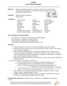 CURES Lesson Plan: Barometer Objective: Students will understand that the approaches used in the care and treatment of people with disabilities have evolved as scientific and medical knowledge