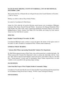 STATE OF WEST VIRGINIA, COUNTY OF MARSHALL, CITY OF MOUNDSVILLE, DECEMBER 2, 2003 The Council of the City of Moundsville met in Regular Session in the Council Chambers on December 2, 2003 at 7:00 p.m. Meeting was called 