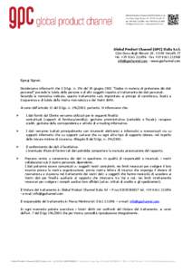 Global Product Channel (GPC) Italia S.r.l. C.so Duca degli Abruzzi 18, 13100 Vercelli, IT tel. +fax +  - www.gpchannel.com  Global Product Channel (GPC) Italia S.r.l.