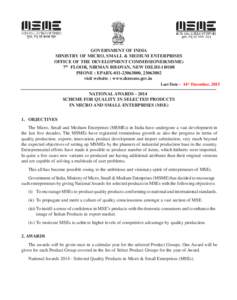 GOVERNMENT OF INDIA MINISTRY OF MICRO, SMALL & MEDIUM ENTERPRISES OFFICE OF THE DEVELOPMENT COMMISSIONER(MSME) 7th FLOOR, NIRMAN BHAWAN, NEW DELHIPHONE : EPABX, visit website : www.dcmsme.go