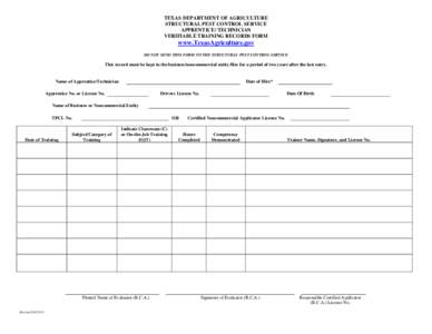 TEXAS DEPARTMENT OF AGRICULTURE STRUCTURAL PEST CONTROL SERVICE APPRENTICE/ TECHNICIAN VERIFIABLE TRAINING RECORDS FORM  www.TexasAgriculture.gov