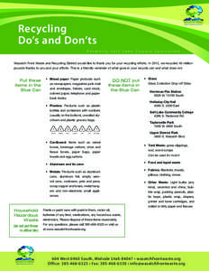 Recycling Do’s and Don’ts Formerly Salt Lake County Sanitation Wasatch Front Waste and Recycling District would like to thank you for your recycling efforts. In 2012, we recycled 40 million pounds thanks to you and y
