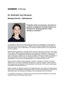 Dr. Nathalie von Siemens Managing Director / Spokesperson 
