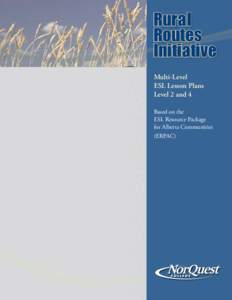 Rural Routes Initiative Multi-Level ESL Lesson Plans Level 2 and 4