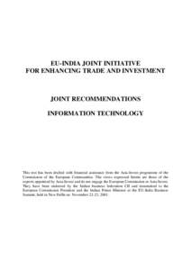 EU-INDIA JOINT INITIATIVE FOR ENHANCING TRADE AND INVESTMENT JOINT RECOMMENDATIONS INFORMATION TECHNOLOGY