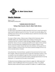 St. Albert Library Board  Media Release March 17, 2014 FOR IMMEDIATE RELEASE: