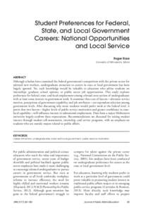 Student Preferences for Federal, State, and Local Government Careers: National Opportunities and Local Service Roger Rose University of Minnesota, Morris