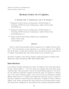 Armenian Journal of Mathematics Volume 3, Number 3, 2010, 97–104 Boolean Centre of a C-algebra S. Kalesha Vali*, P. Sundarayya** and U.M. Swamy*** * Department of Basic Sciences and Humanities, GITAM Institute of