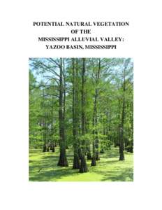 POTENTIAL NATURAL VEGETATION OF THE MISSISSIPPI ALLUVIAL VALLEY: YAZOO BASIN, MISSISSIPPI  POTENTIAL NATURAL VEGETATION