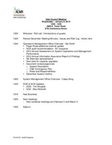 A FEDERAL, STATE AND MUNICIPAL PARTNERSHIP  Alaska Land Mobile Radio User Council Meeting Wednesday – January 8, 2014