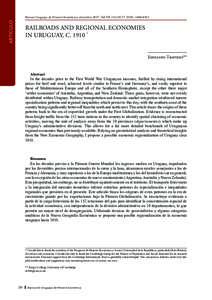 ARTÍCULO  Revista Uruguaya de Historia Económica, diciembre 2017, Vol VII (12):30-57 ISSN: Railroads and Regional Economies in Uruguay, c. 1910 *