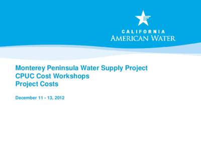 Monterey Water Supply Project Desal Plant Size