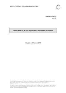 ARTICLE 29 Data Protection Working Party[removed]EN/Final WP 63  Opinion[removed]on the level of protection of personal data in Argentina