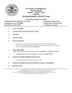 PLANNING COMMISSION Meeting Agenda Monday – April 27, 2015 7:00 PM City Council Chambers – 155 NW 2nd Avenue Commissioner John Savory (Chair)