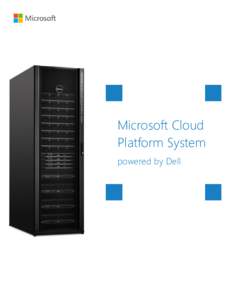 Microsoft Cloud Platform System powered by Dell Contents Introduction ........................................................................ 3