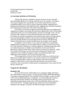 Co-Curricular Experience Committee Linda Dobb February 4, 2014 Co-Curricular Activities at CSU East Bay CSU East Bay devotes a significant amount of resources, time and staff
