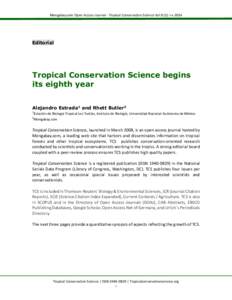 Mongabay.com Open Access Journal - Tropical Conservation Science Vol.8 (1): i-vEditorial Tropical Conservation Science begins its eighth year
