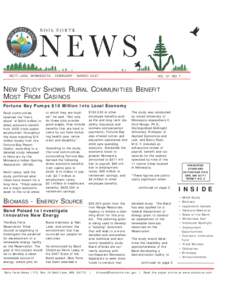 NETT LAKE, MINNESOTA - FEBRUARY - MARCH[removed]VOL. 21 NO. 7 NEW STUDY SHOWS RURAL COMMUNITIES BENEFIT MOST FROM CASINOS