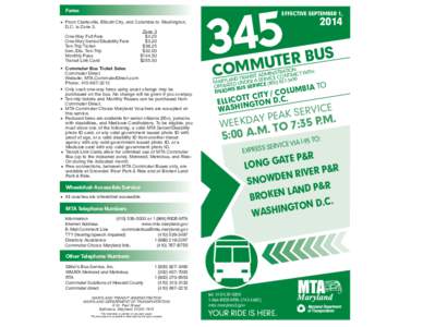 Fares  •	 Commuter Bus Ticket Sales Commuter Direct 	 Website: MTA.CommuterDirect.com 	 Phone: [removed]