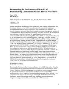 Determining the Environmental Benefits of Implementing Continuous Descent Arrival Procedures Paper #594 Eric P. Dinges ATAC Corporation, 755 N. Mathilda Ave., Ste. 200, Sunnyvale, CA 94085