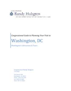 Congressional Guide to Planning Your Visit to  Washington, DC Washington’s Attractions & Tours  Congressman Randy Hultgren