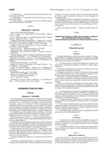 Diário da República, 2.ª série — N.º 175 — 8 de Setembro de.º Vogal efectivo — Licenciada Maria João Amor dos Santos, Técnico Superior da FCSH; 1.º Vogal suplente — Licenciada Carla Sofia S