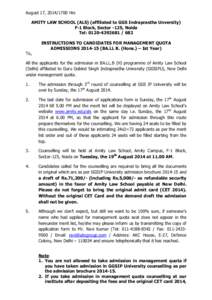 August 17, [removed]Hrs AMITY LAW SCHOOL (ALS) (affiliated to GGS Indraprastha Unversity) F-1 Block, Sector -125, Noida Tel: [removed]682  To,