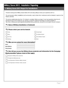 Military Saves[removed]Installation Reporting 1. Military Saves 2013 Report for Installations    Thanks for being part of Military Saves Week 2013 and being willing to share your experience with us. 