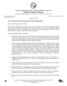 North Carolina Department of Health and Human Services Division of Medical Assistance 2501 Mail Service Center • Raleigh, N. C[removed] • Tel[removed] • Fax[removed]Beverly Eaves Perdue, Governor Lanier