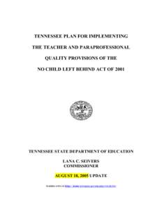 Tennessee Plan for Implementing the Requirements of the No Child Left Behind Act of 2001:  Phase I