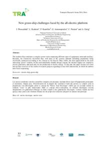 Transport Research Arena 2014, Paris  New green-ship challenges faced by the all-electric platform J. Prousalidisa, L. Kaiktsisa, F. Kanellosb, G. Antonopoulosa, C. Patsiosa and A. Greigc a National Technical University 