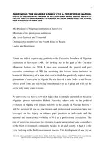 1  CONTINUING THE OLUMIDE LEGACY FOR A PROSPEROUS NATION: SPEECH BY THE HONOURABLE MINISTER OF STATE FOR WORKS PRINCE ADEDAYO ADEYEYE AT THE 2014 ANNUAL OLUMIDE MEMORIAL LECTURE HELD AT LEISURE SPRING HOTELS LTD, OSOGBO,