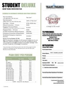 STUDENT DELUXE GROUP TRAVEL PROTECTION PLAN SCHEDULE OF INSURANCE COVERAGE AND OTHER SERVICES Trip Cancellation