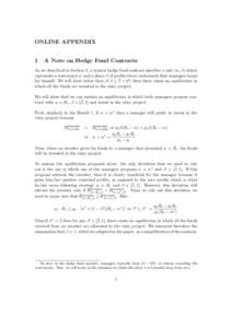 ONLINE APPENDIX 1 A Note on Hedge Fund Contracts  As we described in Section 2, a typical hedge fund contract specifies a pair (w, β) which