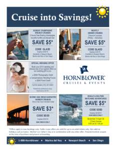 Cruise into Savings! SUNDAY CHAMPAGNE BRUNCH CRUISES 2 hours/ free flowing champagne, bountiful buffet and dessert bar